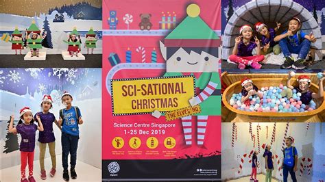 SCIENCE CENTRE SINGAPORE SCI SATIONAL CHRISTMAS THE ELVES HQ YouTube