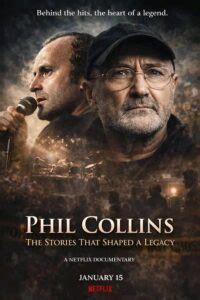 Phil Collins’ Untold Journey Comes to Netflix in 2026 — “The Stories ...