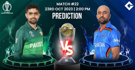 Pak Vs Afg Dream Prediction Odi World Cup Match