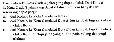 Dari Kota A Ke Kota B Ada 4 Jalan Yang Dapat Dilalui Dar