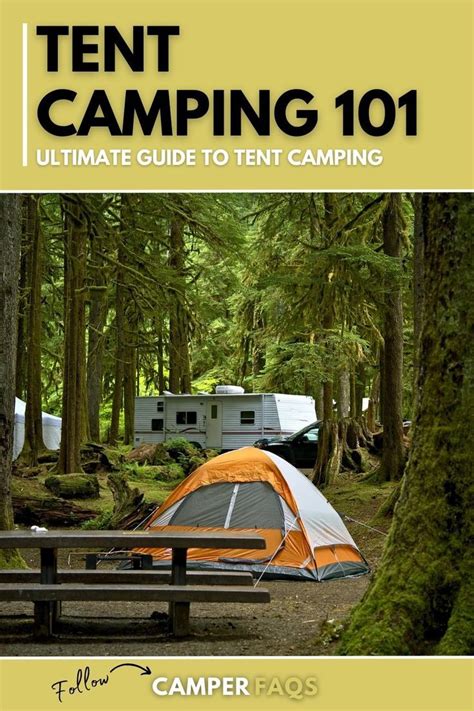 Tent Camping 101 Beginner S Guide To Tent Camping In 2023 Tent Camping Camping Camping 101