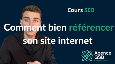 Comment bien référencer son site internet sur Google Cours SEO YouTube