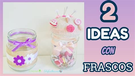 Ideas F Ciles Para Reciclar Frascos De Cristal Youtube