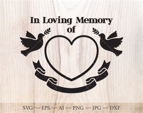 In Loving Memory Of Svg Memorial Svg With Heart Memory Svg Etsy