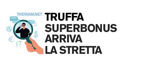 Truffa del Superbonus arriva la stretta più controlli