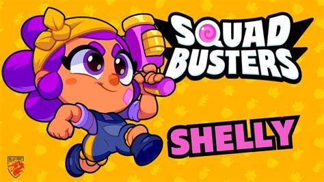 Shelly Squad Busters COMPLETE Guide To This Character