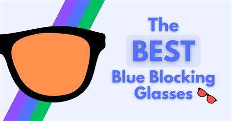 The 5 Best Blue Light Blocking Glasses for Sleep: Scientific List