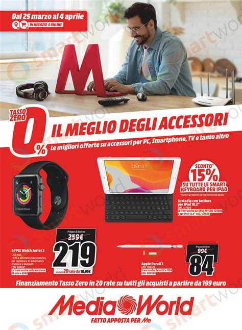 Volantino MediaWorld Il Meglio Degli Accessori 25 Mar 4 Apr