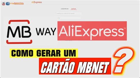 MBWAY Como criar CARTÃO MBNET Usar MB WAY AliExpress Mbway Gerar