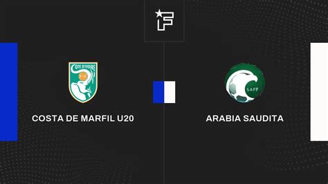 Resultados Costa de Marfil U20 Arabia Saudita U23 0 1 5ª jornada de