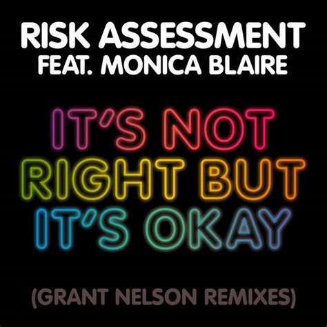 It’s Not Right But It’s Okay (Grant Nelson Remixes) | Risk Assessment ...