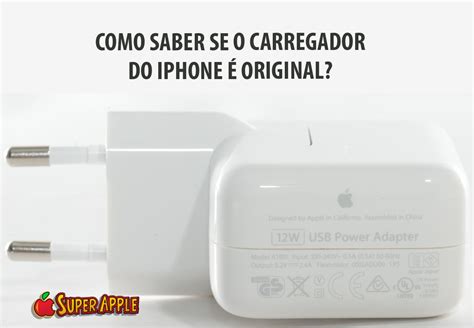 Como Saber Se O Carregador Do Iphone Original Super Apple