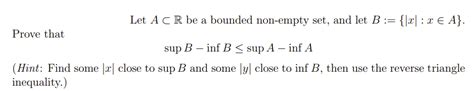 Solved Let A⊂r Be A Bounded Non Empty Set And Let