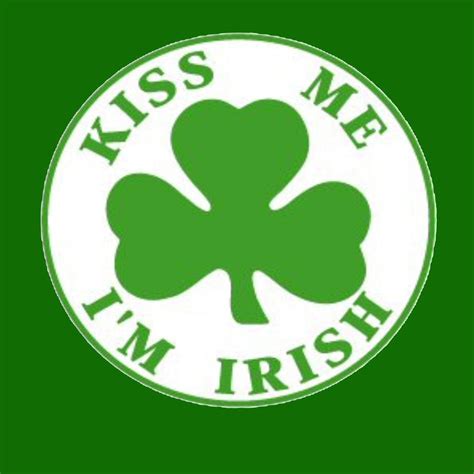 Kiss Me I M Irish Pictures Photos And Images For Facebook Tumblr