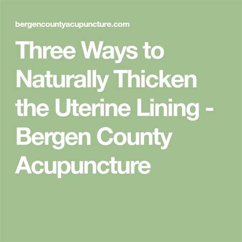 Three Ways To Naturally Thicken The Uterine Lining Bergen County