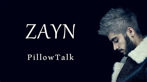 Zayn Malik Pillow Talk Description Lanadad