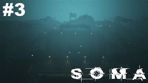 Soma Walkthrough Part No Commentary Youtube