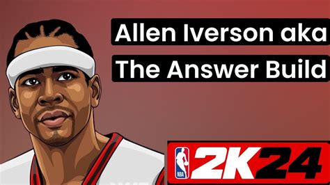 How To Make The Answer Allen Iverson S Dominant Season 3 Build YouTube