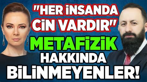 Bildiklerinizi Unutun Her Nsanda Cin Vard R Metafizik Varl Klar