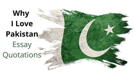 Why I Love Pakistan Essay Quotations 10 Easy Quotations