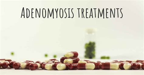 What Are The Best Treatments For Adenomyosis