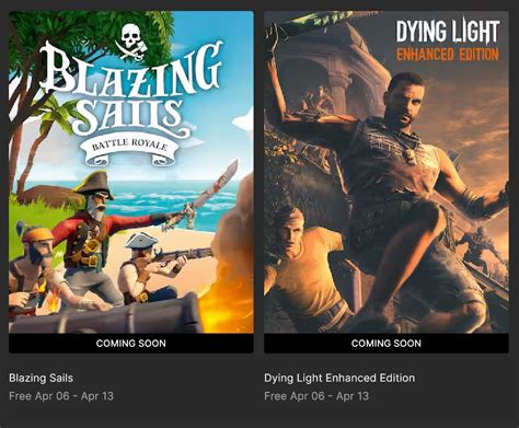 Epic Games Store S Upcoming Freebies Blazing Sails And Dying Light