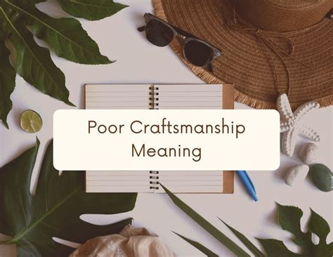 poor craftsmanship meaning - CraftyThinking