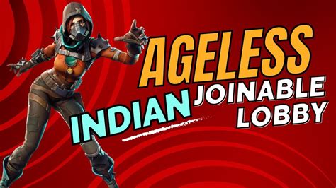 LIVE Ageless Fortnite India LIVE Stream Joinable Indian Lobby