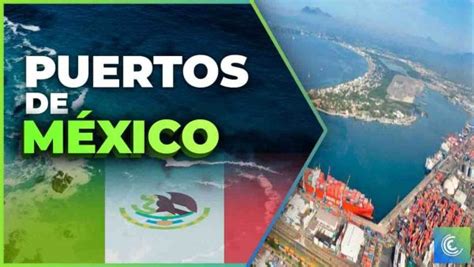 Puertos De M Xico Actualizado Comercio Exterior Latinoamerica