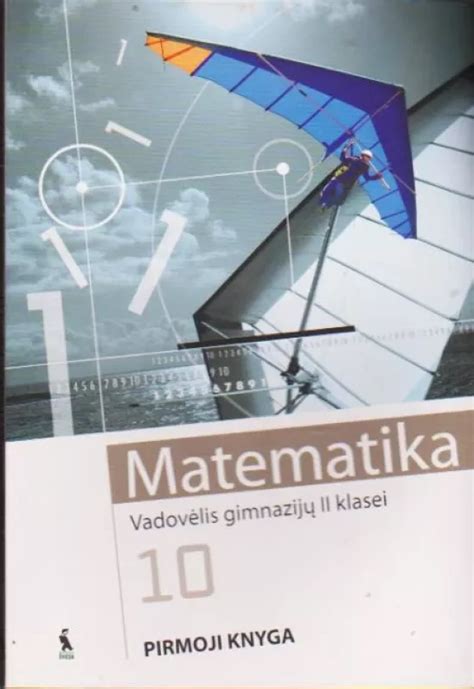 Matematika Vadovėlis gimnazijų II klasei Pirmoji knyga Rita