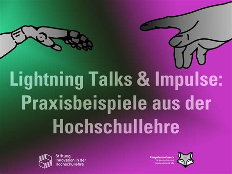 Lightning Talks Impulse Praxisbeispiele Aus Der Hochschullehre Wie