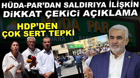 HÜDA PAR dan saldırıya ilişkin dikkat çeken Çıkışı HDP den 6 İl de