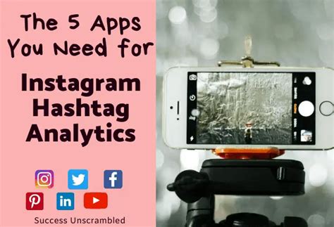 Apps You Need To Get Instagram Hashtag Analytics