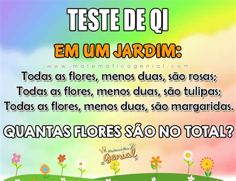 Em Um Jardim Todas As Flores Menos Duas São Rosas