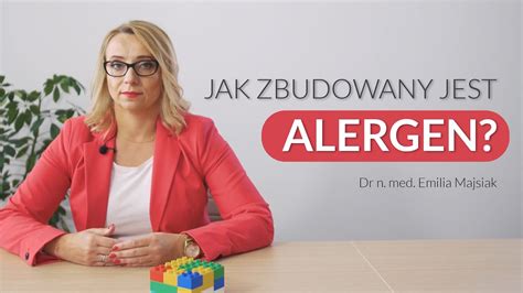 Jak Zbudowany Jest Alergen Diagnostyka Molekularna Alergii Cz I