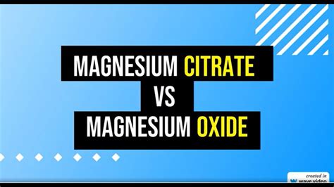 Magnesium Citrate Vs Magnesium Oxide Youtube