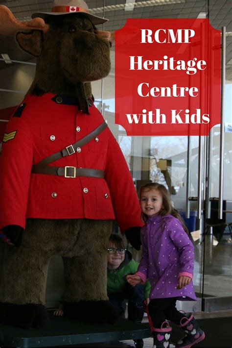 RCMP Heritage Centre with Kids - The Passport Kids Adventure Family Travel