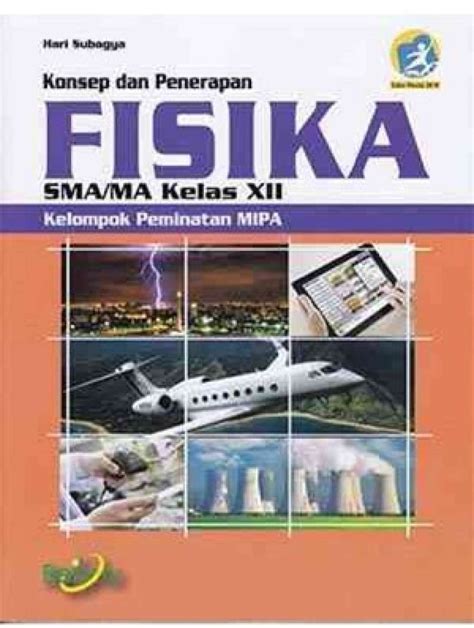 Promo Buku Konsep Dan Penerapan Fisika Sma Kelas Xii Kurikulum Revisi