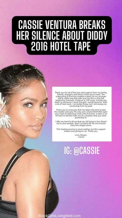 Cassie Ventura Speaks Out Breaks Silence Responds About Diddy 2016 Hotel Tape Youtube