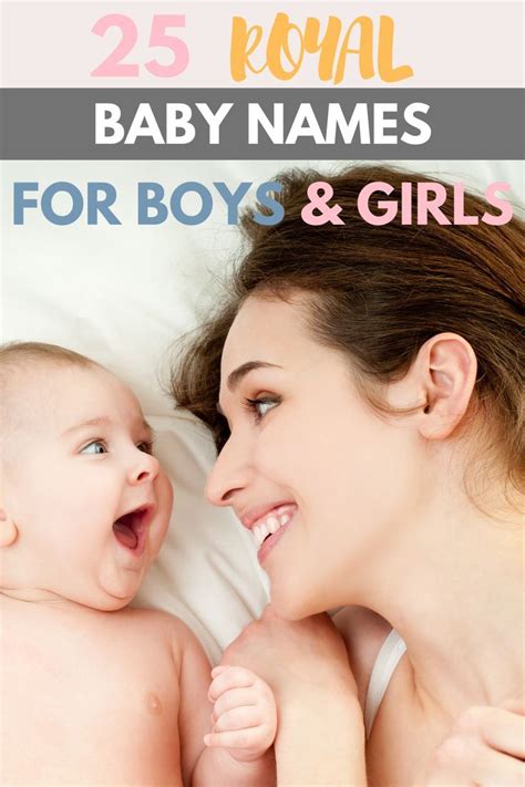 25 Royal Baby Names For Girls And Boys Artofit