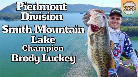 Smith Mountain Lake Bfl Piedmont Division Winner Brody Luckey Youtube