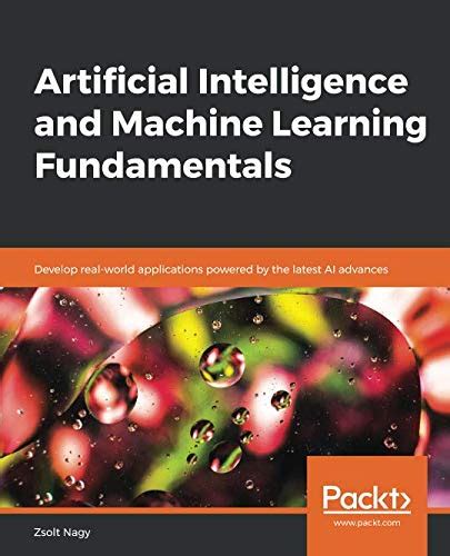 Artificial Intelligence And Machine Learning Fundamentals Let Me Read