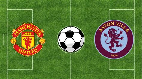 Manchester United Vs Aston Villa 3 2 Extended Highlights Goals