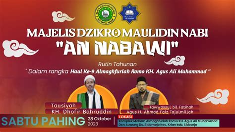 🔴 [live]majelis Dzikro Maulidin Nabi An Nabawi Haul Al Maghfurlah Kh Agus Ali Muhammad Krian