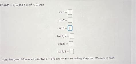 Solved If tanθ 59 and if cosθ