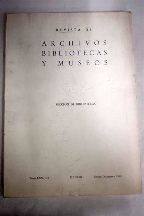 Revista De Archivos Bibliotecas Y Museos Bien Tapa Blanda