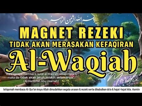 Surat Al Waqiah Merdu Dzikir Menghadirkan Ketenangan Pembuka Sejuta