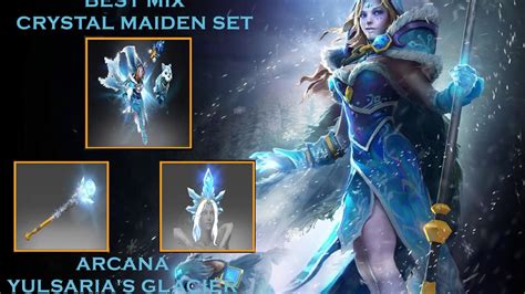 Crystal Maiden Best Mix Set Arcana With Yulsarias Glacier And White