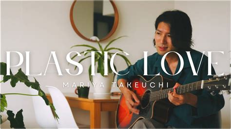 Plastic Love Mariya Takeuchi Acoustic Coverenglish Romaji