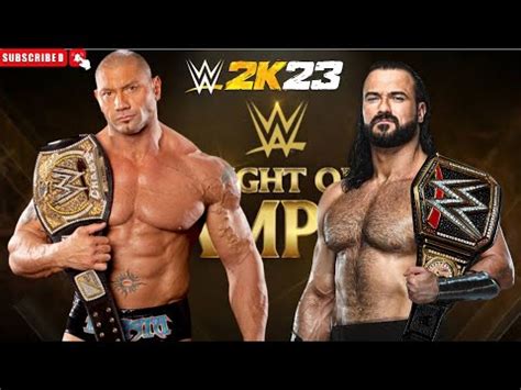 WWE 2K23 Batista Vs Drew McIntyre Full Match YouTube